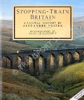 Book cover of Stopping-Train Britain - A Railway Odyssey by FRATER, Alexander 